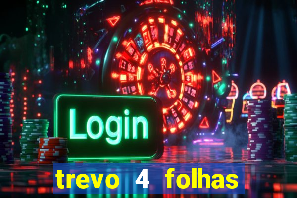 trevo 4 folhas significado espiritual